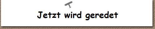 Jetzt wird geredet